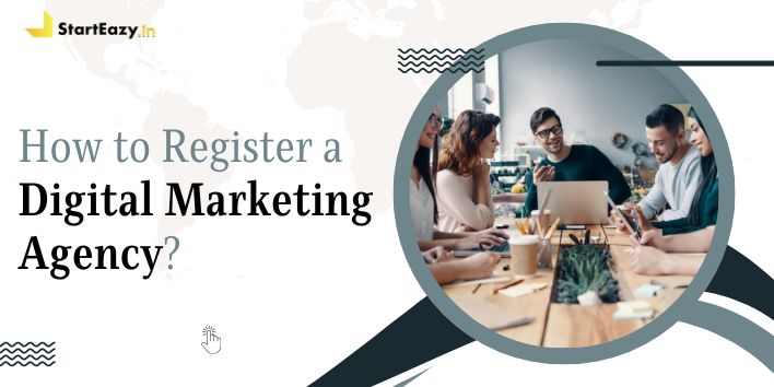 How to Register a Digital Marketing Agency in 8 Steps